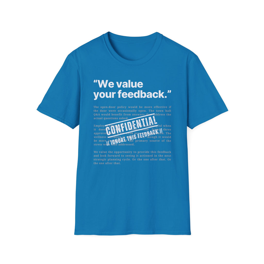 [78] We value Your Feedback T-Shirt