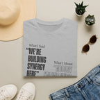 Building Synergy Here T-Shirt