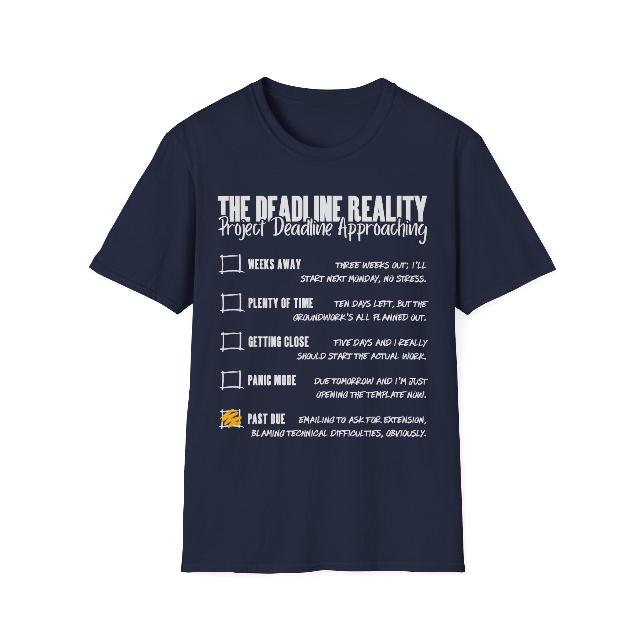 Project Deadline Approaching T-Shirt