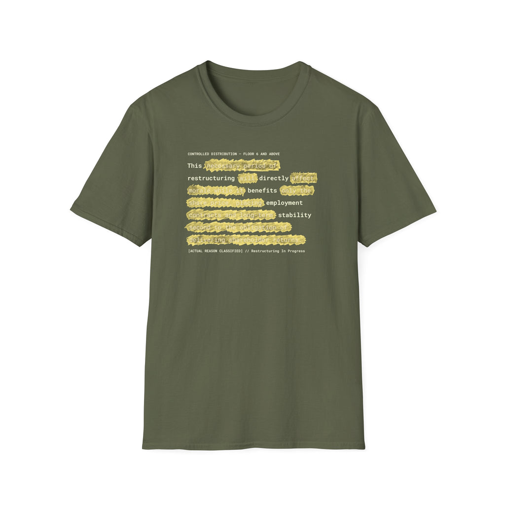[66] Restructuring Benefits T-Shirt