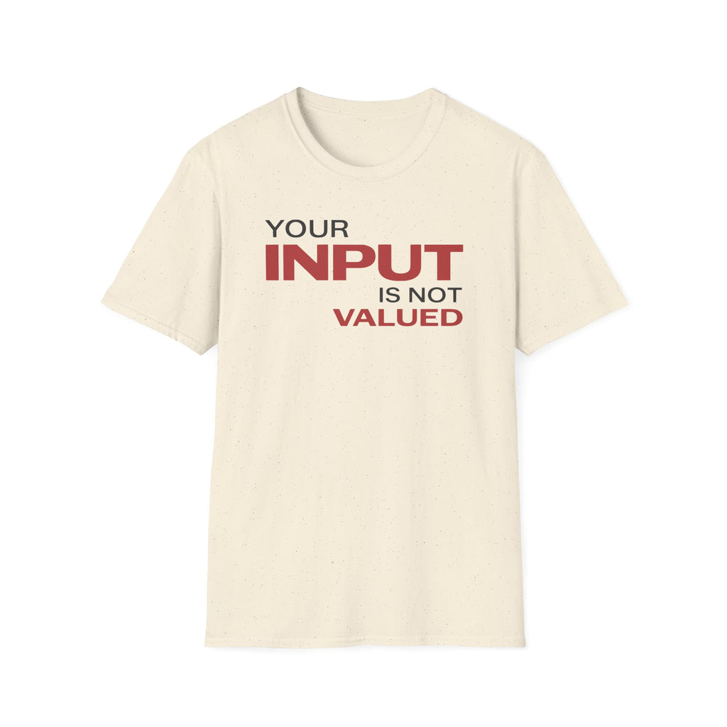 [84] Input Not Valued T-Shirt