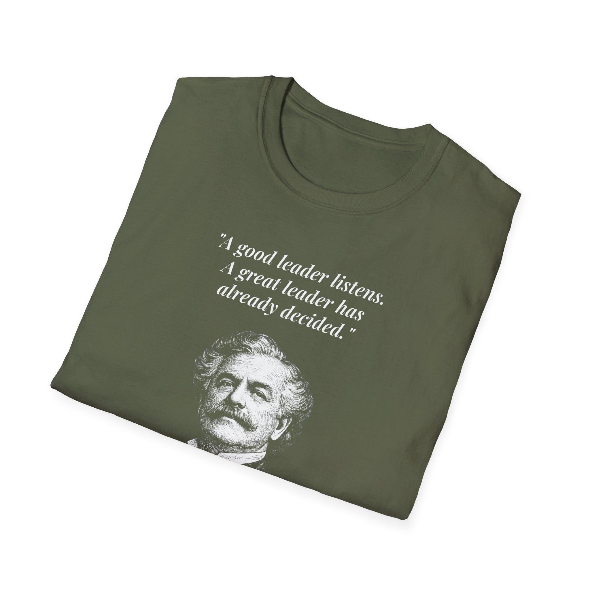 [76] A Great Leader T-Shirt