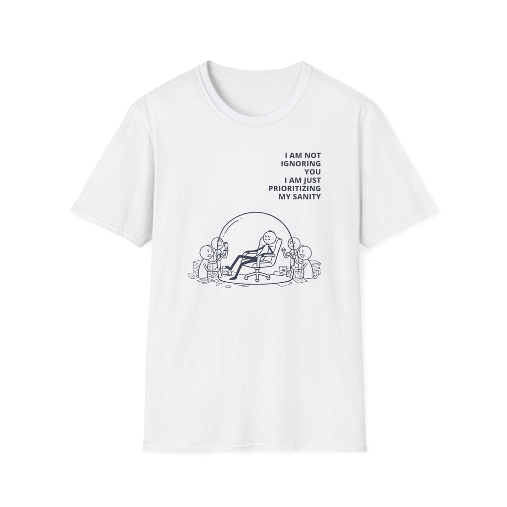 [56] I'm Not Ignoring You T-Shirt