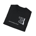 [70] Break Free From Sunday Dread T-Shirt